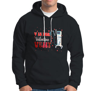 Valentine's Day Hoodie V Is For Vent Respiratory Therapist Nurse Healthcare Worker TS09 Black Printyourwear