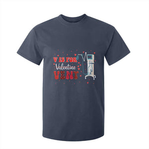 Valentine's Day T Shirt For Kid V Is For Vent Respiratory Therapist Nurse Healthcare Worker TS09 Navy Print Your Wear