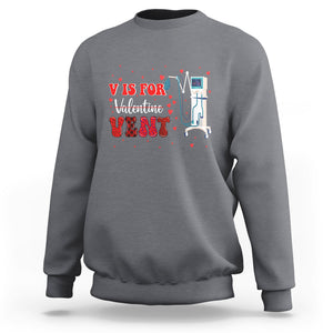 Valentine's Day Sweatshirt V Is For Vent Respiratory Therapist Nurse Healthcare Worker TS09 Charcoal Printyourwear