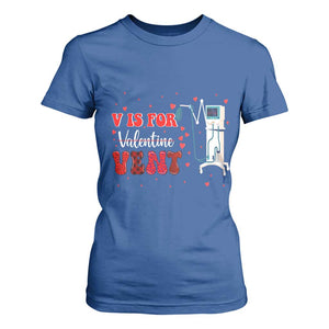 Valentine's Day T Shirt For Women V Is For Vent Respiratory Therapist Nurse Healthcare Worker TS09 Royal Blue Print Your Wear