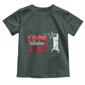 Valentine's Day Toddler T Shirt V Is For Vent Respiratory Therapist Nurse Healthcare Worker TS09 Dark Forest Green Print Your Wear