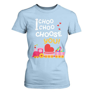 Valentine's Day T Shirt For Women I Choo Choo Choose You Love Train Heart TS09 Light Blue Print Your Wear