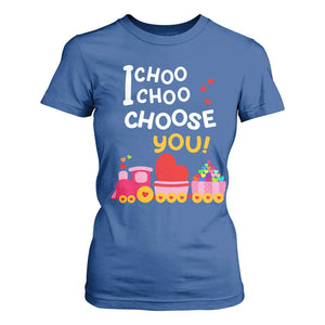 Valentine's Day T Shirt For Women I Choo Choo Choose You Love Train Heart TS09 Royal Blue Print Your Wear