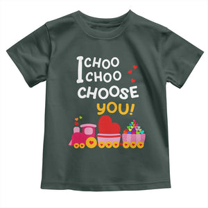 Valentine's Day Toddler T Shirt I Choo Choo Choose You Love Train Heart TS09 Dark Forest Green Print Your Wear