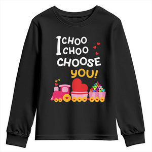 Valentine's Day Youth Sweatshirt I Choo Choo Choose You Love Train Heart TS09 Black Print Your Wear