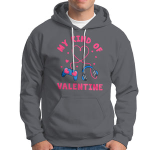 Valentine's Day Hoodie My Kind Of Valentine Gaming Gamer Men Boy Kid TS09 Charcoal Printyourwear