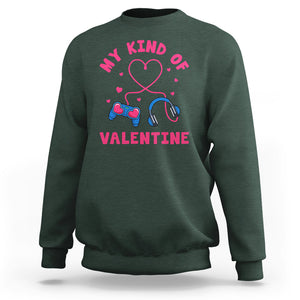 Valentine's Day Sweatshirt My Kind Of Valentine Gaming Gamer Men Boy Kid TS09 Dark Forest Green Printyourwear