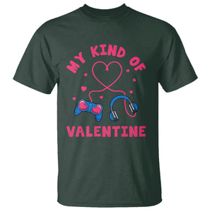 Valentine's Day T Shirt My Kind Of Valentine Gaming Gamer Men Boy Kid TS09 Dark Forest Green Printyourwear