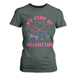 Valentine's Day T Shirt For Women My Kind Of Valentine Gaming Gamer Men Boy Kid TS09 Dark Forest Green Print Your Wear