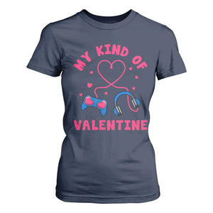 Valentine's Day T Shirt For Women My Kind Of Valentine Gaming Gamer Men Boy Kid TS09 Navy Print Your Wear