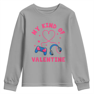 Valentine's Day Youth Sweatshirt My Kind Of Valentine Gaming Gamer Men Boy Kid TS09 Sport Gray Print Your Wear