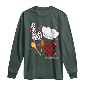 Valentine's Day Long Sleeve Shirt LOVE Lunch Lady Life TS09 Dark Forest Green Print Your Wear