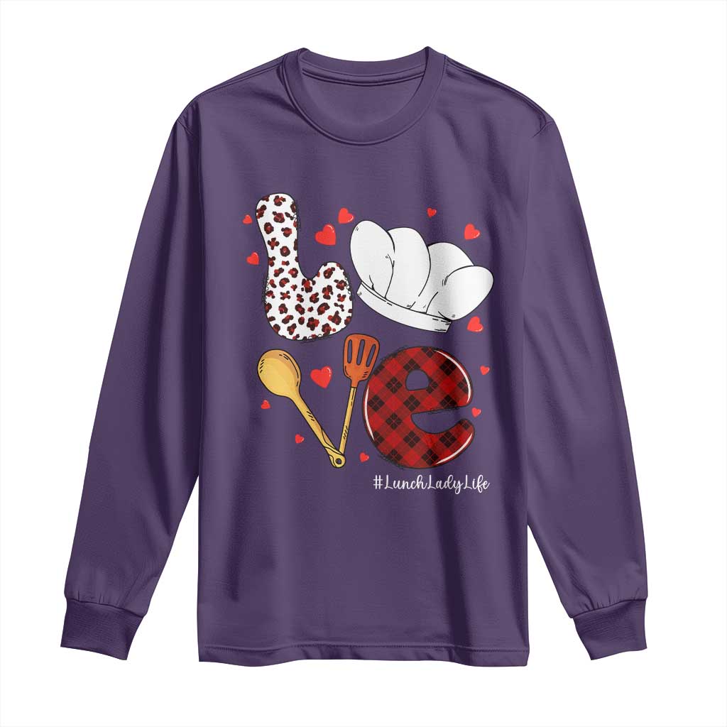 Valentine's Day Long Sleeve Shirt LOVE Lunch Lady Life TS09 Purple Print Your Wear