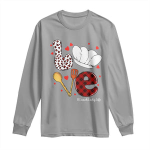 Valentine's Day Long Sleeve Shirt LOVE Lunch Lady Life TS09 Sport Gray Print Your Wear