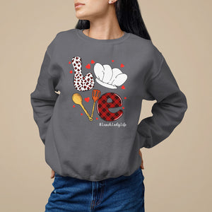 Valentine's Day Sweatshirt LOVE Lunch Lady Life TS09 Charcoal Printyourwear