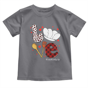 Valentine's Day Toddler T Shirt LOVE Lunch Lady Life TS09 Charcoal Print Your Wear