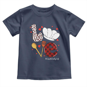 Valentine's Day Toddler T Shirt LOVE Lunch Lady Life TS09 Navy Print Your Wear