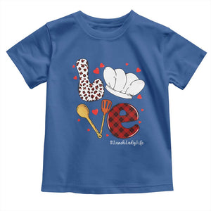 Valentine's Day Toddler T Shirt LOVE Lunch Lady Life TS09 Royal Blue Print Your Wear