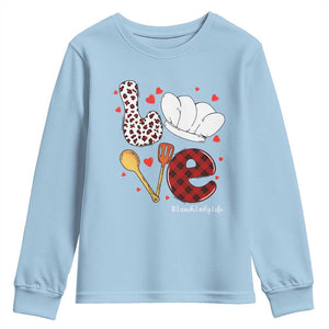 Valentine's Day Youth Sweatshirt LOVE Lunch Lady Life TS09 Light Blue Print Your Wear