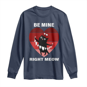 Valentine's Day Long Sleeve Shirt Be Mine Right Meow Funny Cat Lover TS09 Navy Print Your Wear