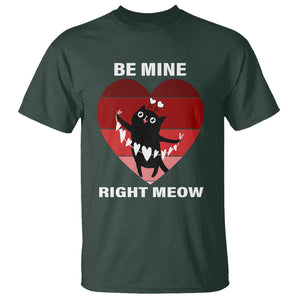 Valentine's Day T Shirt Be Mine Right Meow Funny Cat Lover TS09 Dark Forest Green Printyourwear