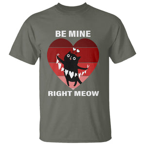 Valentine's Day T Shirt Be Mine Right Meow Funny Cat Lover TS09 Military Green Printyourwear