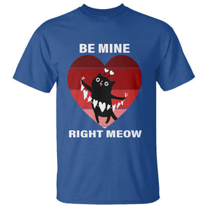 Valentine's Day T Shirt Be Mine Right Meow Funny Cat Lover TS09 Royal Blue Printyourwear