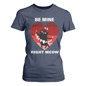 Valentine's Day T Shirt For Women Be Mine Right Meow Funny Cat Lover TS09 Navy Print Your Wear