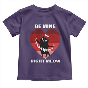 Valentine's Day Toddler T Shirt Be Mine Right Meow Funny Cat Lover TS09 Purple Print Your Wear