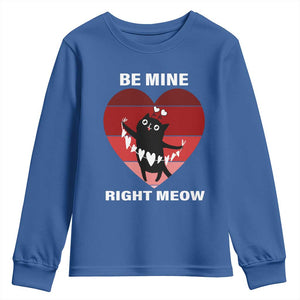 Valentine's Day Youth Sweatshirt Be Mine Right Meow Funny Cat Lover TS09 Royal Blue Print Your Wear