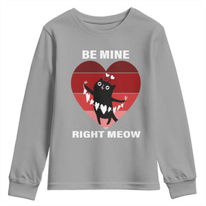 Valentine's Day Youth Sweatshirt Be Mine Right Meow Funny Cat Lover TS09 Sport Gray Print Your Wear