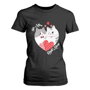 Valentine's Day Funny Cat Lover T Shirt For Women Be Mine Right Meow TS09 Black Print Your Wear