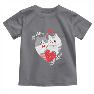 Valentine's Day Funny Cat Lover Toddler T Shirt Be Mine Right Meow TS09 Charcoal Print Your Wear