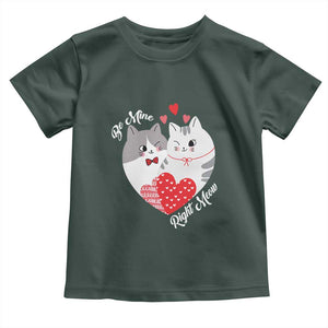 Valentine's Day Funny Cat Lover Toddler T Shirt Be Mine Right Meow TS09 Dark Forest Green Print Your Wear