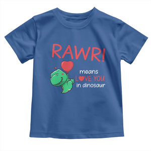 Valentine's Day Toddler T Shirt Rawr Means Love You in Dinosaur Cute Heart Ballon TS09 Royal Blue Print Your Wear