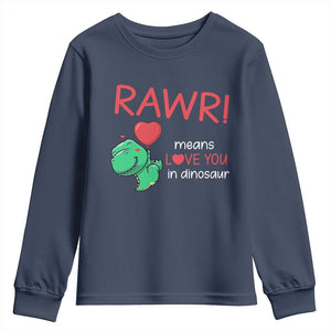 Valentine's Day Youth Sweatshirt Rawr Means Love You in Dinosaur Cute Heart Ballon TS09 Navy Print Your Wear