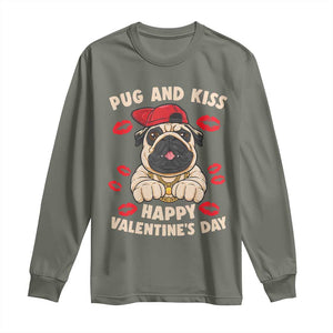 Pug And Kiss Happy Valentine's Day Funny Pet Lover Long Sleeve Shirt TS09 Military Green Print Your Wear