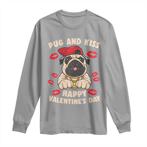 Pug And Kiss Happy Valentine's Day Funny Pet Lover Long Sleeve Shirt TS09 Sport Gray Print Your Wear