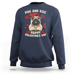 Pug And Kiss Happy Valentine's Day Funny Pet Lover Sweatshirt TS09 Navy Printyourwear