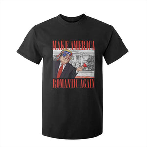 Funny Valentine's Day Trump T Shirt For Kid Make America Romantic Again TS09 Black Print Your Wear