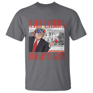 Funny Valentine's Day Trump T Shirt Make America Romantic Again TS09 Charcoal Print Your Wear