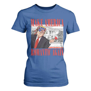 Funny Valentine's Day Trump T Shirt For Women Make America Romantic Again TS09 Royal Blue Print Your Wear