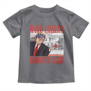 Funny Valentine's Day Trump Toddler T Shirt Make America Romantic Again TS09 Charcoal Print Your Wear