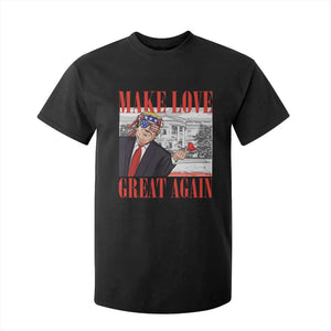 Funny Valentine's Day Trump T Shirt For Kid Make Love Great Again TS09 Black Print Your Wear