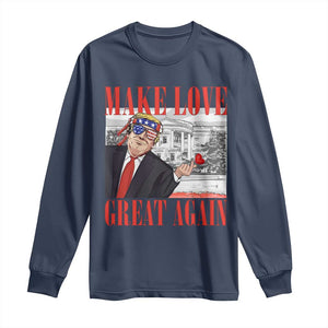 Funny Valentine's Day Trump Long Sleeve Shirt Make Love Great Again TS09 Navy Print Your Wear