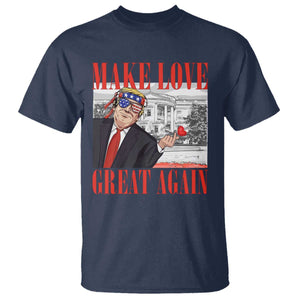 Funny Valentine's Day Trump T Shirt Make Love Great Again TS09 Navy Print Your Wear