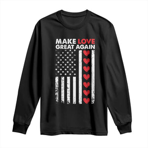 Funny Trump Valentine's Day Patriotic Long Sleeve Shirt Make Love Great Again TS09 Black Print Your Wear