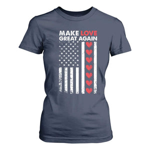 Funny Trump Valentine's Day Patriotic T Shirt For Women Make Love Great Again TS09 Navy Print Your Wear