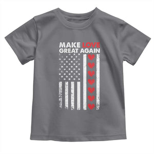 Funny Trump Valentine's Day Patriotic Toddler T Shirt Make Love Great Again TS09 Charcoal Print Your Wear