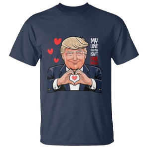 Funny Valentine's Day Trump T Shirt My Love For You Isn't Fake News TS09 Navy Print Your Wear